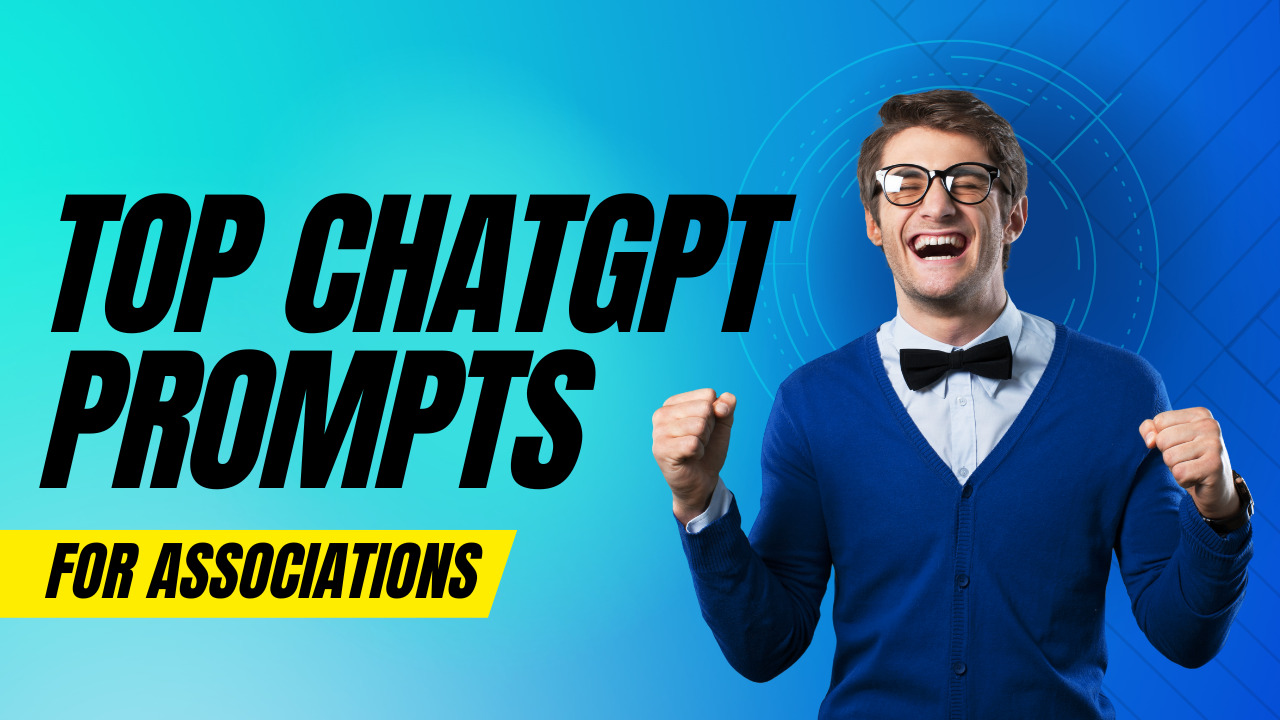 Top ChatGPT Prompts for Associations Cover Image